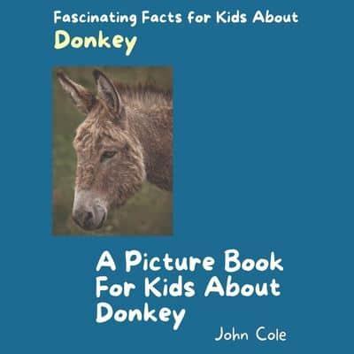 A Picture Book for Kids About Donkey