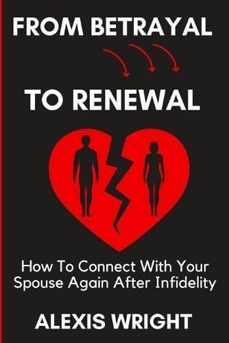 From Betrayal To Renewal