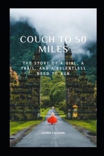 Couch to 50 Miles