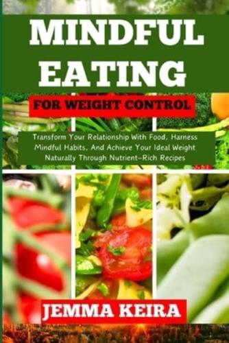 Mindful Eating for Weight Control