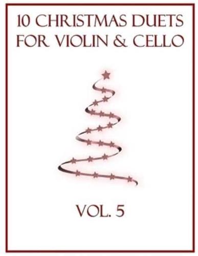 10 Christmas Duets for Violin and Cello