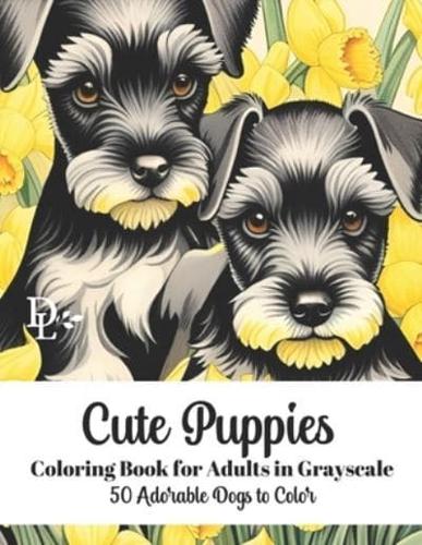 Cute Puppies Coloring Book for Adults in Grayscale