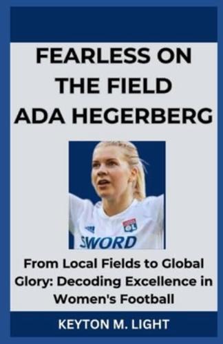 Fearless on the Field ADA Hegerberg