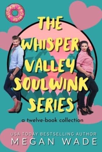 The Whisper Valley Soulwink Series