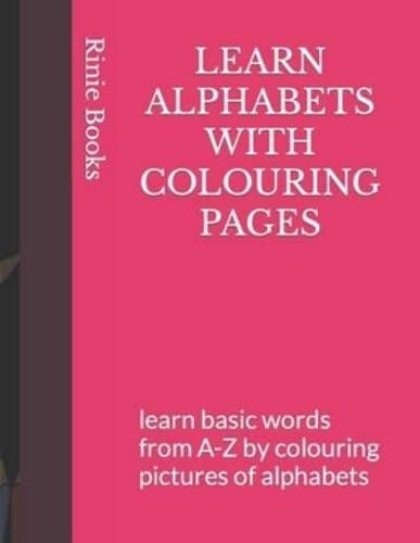 Learn Alphabets With Colouring Pages