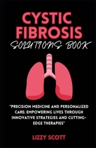 Cystic Fibrosis Solutions Book