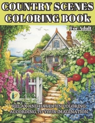 Country Scenes Coloring Book for Adult