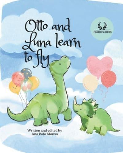 Otto and Luna Learn to Fly