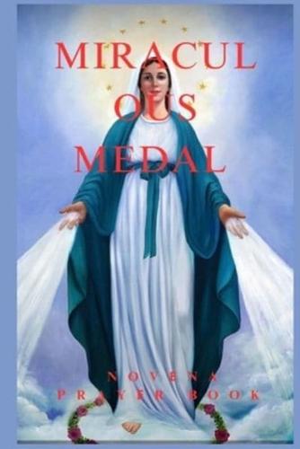 Miraculous Medal NovЕna and Prayers