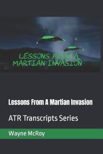 Lessons From A Martian Invasion