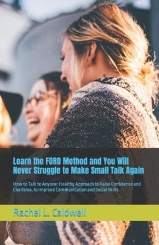 Learn the FORD Method and You Will Never Struggle to Make Small Talk Again