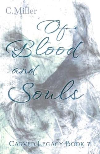 Of Blood and Souls