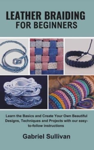 Leather Braiding for Beginners