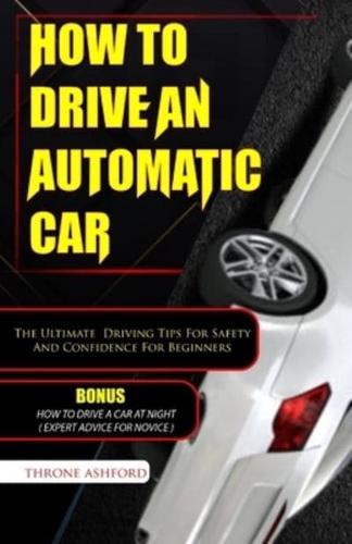 How to Drive an Automatic Car
