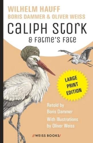Caliph Stork & Fatme's Fate
