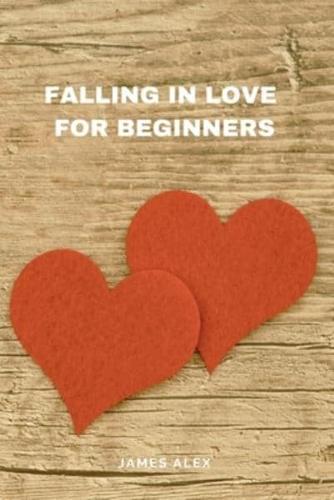 Falling in Love for Beginners