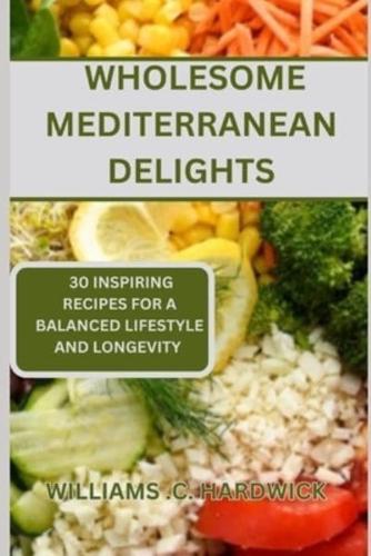 Wholesome Mediterranean Delights