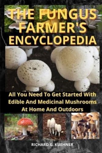 The Fungus Farmer's Encyclopedia