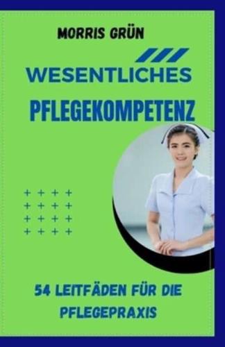 Wesentliche Pflegekompetenz