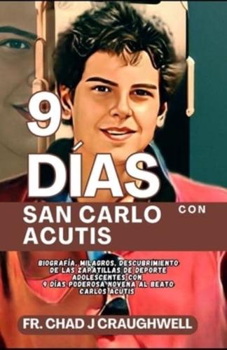 9 DÍAS Con San Carlo Acutis