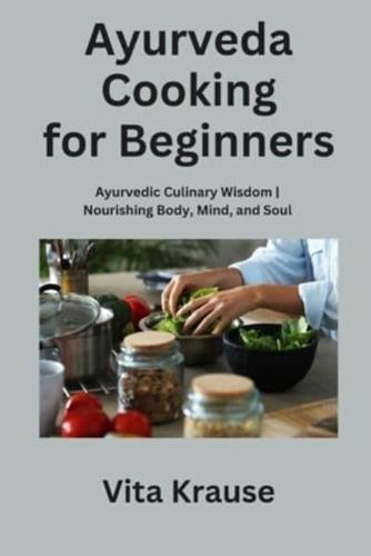 Ayurveda Cooking for Beginners