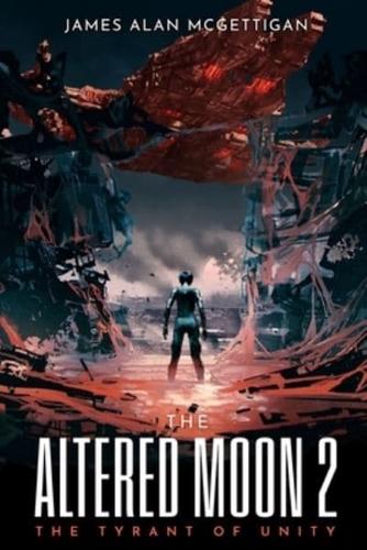 The Altered Moon 2