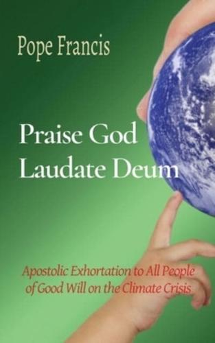 Praise God (Laudate Deum)