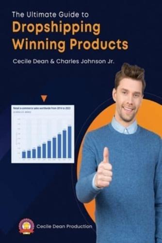 The Ultimate Guide to Dropshipping Winning Products