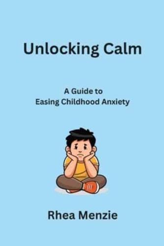 Unlocking Calm