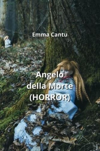 Angelo Della Morte (HORROR)