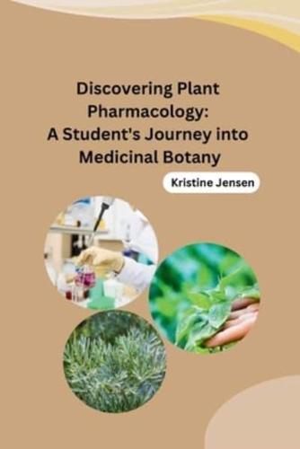 Discovering Plant Pharmacology