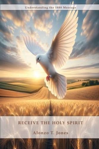 Receive the Holy Spirit