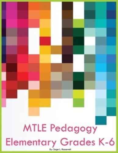 MTLE Pedagogy Elementary Grades K-6