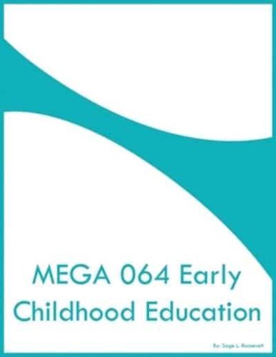 MEGA 064 Early Childhood Education