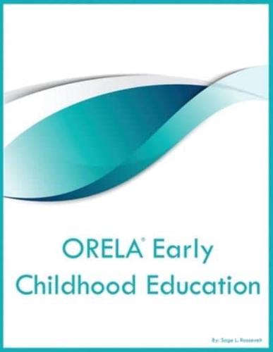 ORELA Early Childhood Education