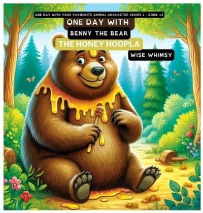 One Day With Benny the Bear