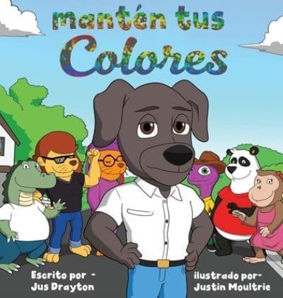 Mantén Tus Colores