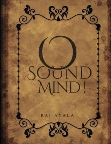 O Sound Mind!
