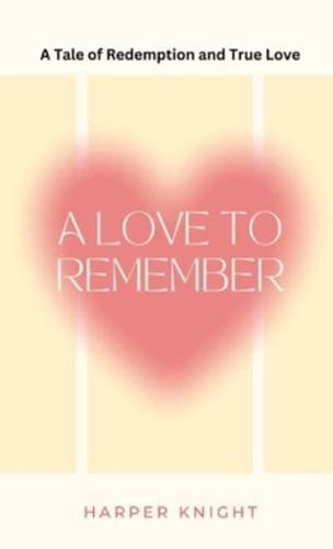 A Love to Remember