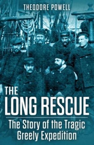 The Long Rescue