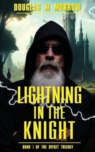 Lightning In The Knight
