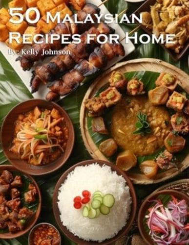 50 Malaysian Recipes for Home