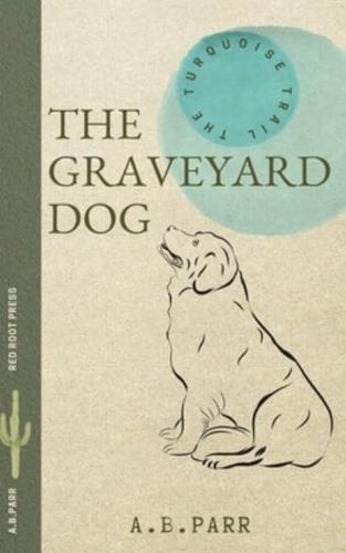 The Graveyard Dog