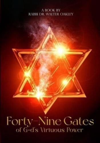 Forty-Nine Gates of G-D's Virtuous Power