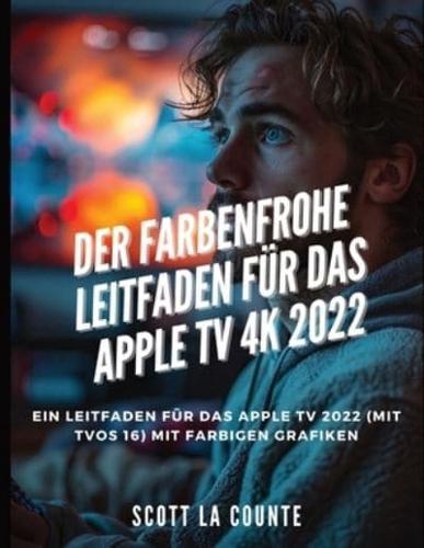 Der Farbenfrohe Leitfaden Für Das Apple TV 4K 2022