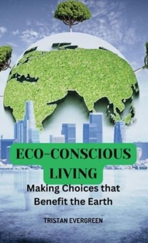 Eco-Conscious Living