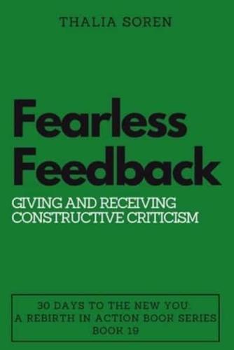 Fearless Feedback