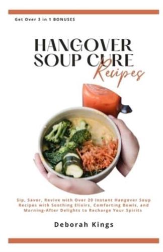 Hangover Soup Cure Recipes