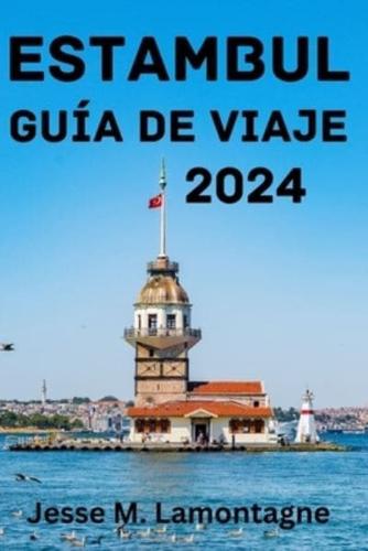Estambul Guía De Viaje 2024