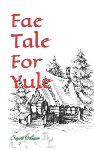 Fae Tale For Yule